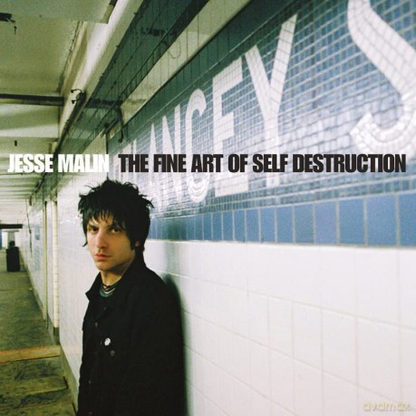 Jesse Malin: The Fine Art Of Self Destruction (20th Anniversary) [2CD]