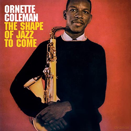 Ornette Coleman: The Shape Of Jazz To Come [CD]
