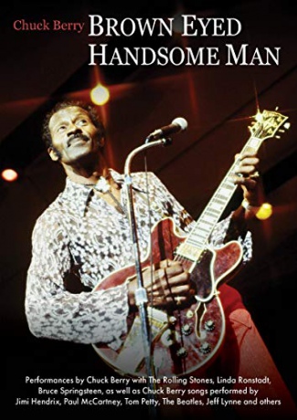 Chuck Berry: Brown Eyed Handsome Man [DVD]