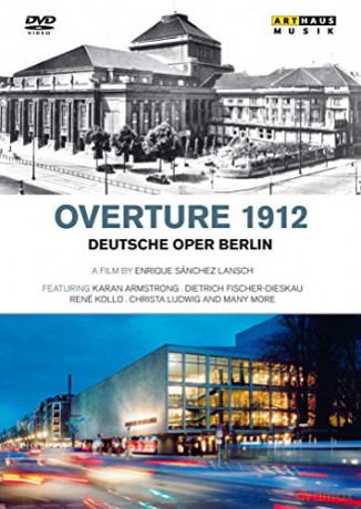 Enrique Sanchez Lansch: Deutsche Oper Berlin Doc [DVD]