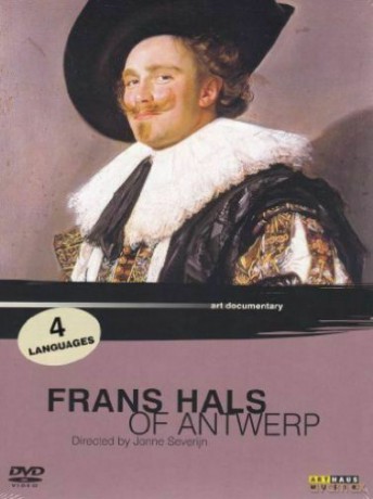 Jonne Severijn: Frans Hals Of Antwerp [DVD]