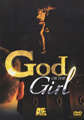 God Or The Girl (5-Part Miniseries In Which 5 Young Men Must Decide Between Serving In The [DVD]