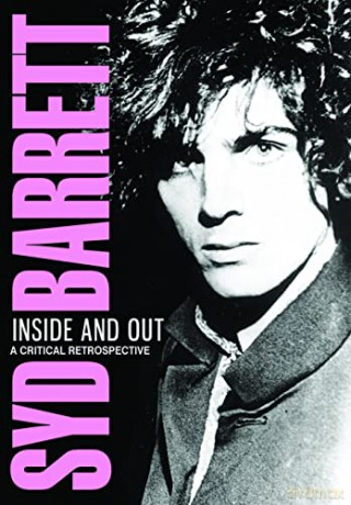 Syd Barrett: Inside And Out [DVD]