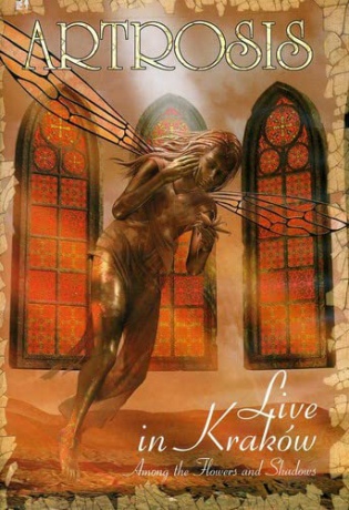 Artrosis: Live In Krakow: Among Flowers And Shadows [DVD]
