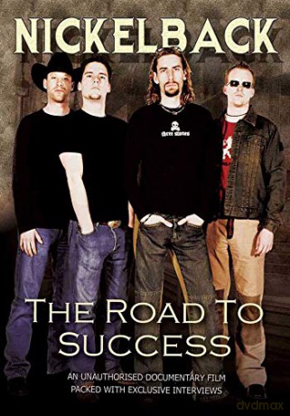 Nickelback: Nickelback-The Road To Success [DVD]