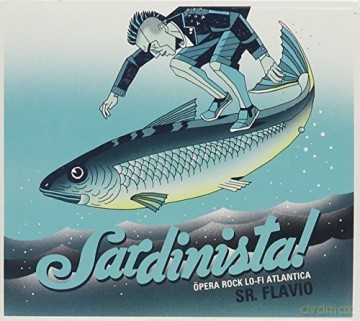 Sr Flavio: Sardinista [CD]