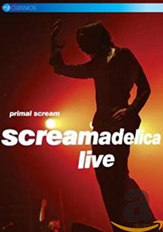 Primal Scream: Screamadelica Live [DVD]