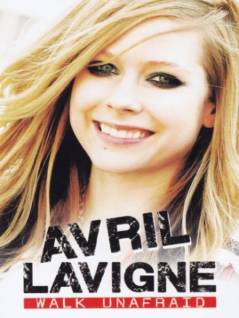 Avril Lavigne: Walk Unafraid [DVD]