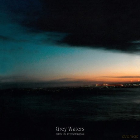Grey Waters: Below The Ever Setting Sun (digipack) [CD]