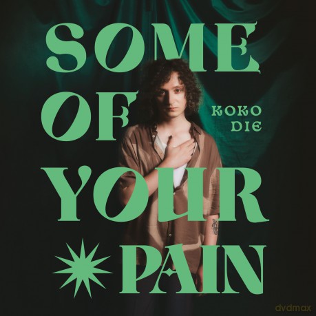 Koko Die: Some of Your Pain [CD]