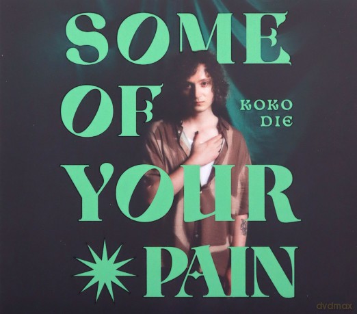 Koko Die: Some of Your Pain [CD]