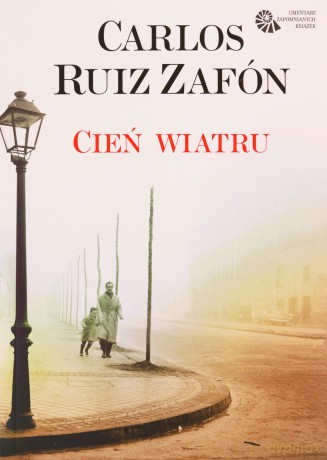 Cień wiatru (miękka) - Ruiz Zafon Carlos [KSIĄZKA]