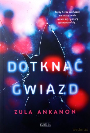 Dotknąć gwiazd - Zula Ankanon [KSIĄZKA]