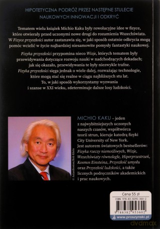 Fizyka Przyszłości. Nauka Do 2100 Roku - Michio Kaku [KSIĄZKA]