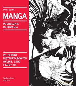 MANGA. Podręcznik rysowania - Sonia Leong [KSIĄZKA]