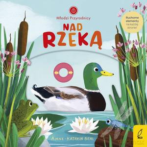 Młodzi przyrodnicy. Nad rzeką [KSIĄZKA]