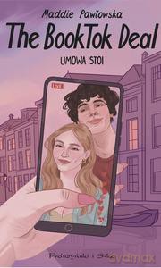 The BookTok Deal. Umowa stoi - Maddie Pawłowska [KSIĄZKA]