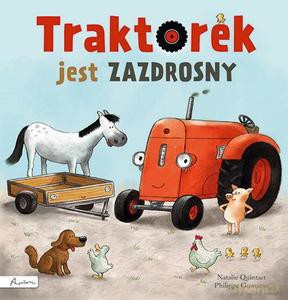 Traktorek jest zazdrosny - Natalie Quintart [KSIĄZKA]