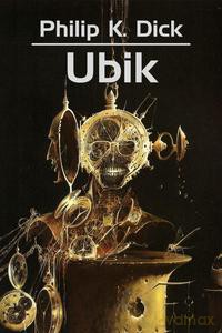 Ubik - Philip K. Dick [KSIĄZKA]