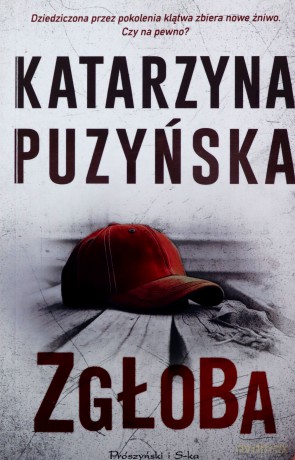 Zgłoba - Katarzyna Puzyńska [KSIĄZKA]