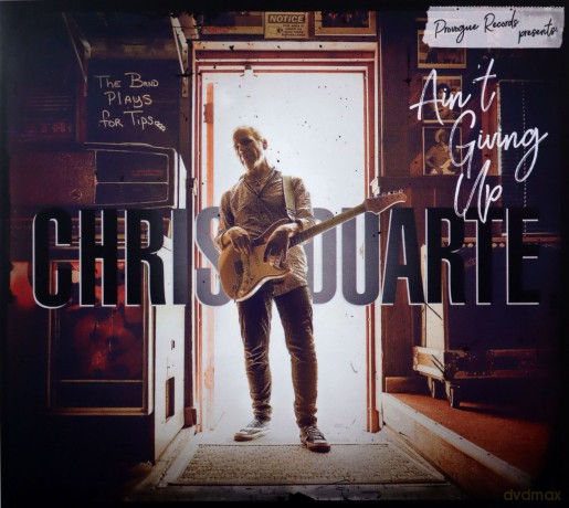 Chris Duarte: Ain't Giving Up (digipack) [CD]