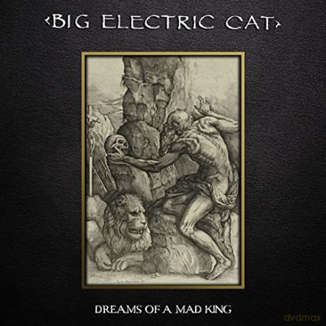 Big Electric Cat: Dreams Of A Mad King [Winyl]