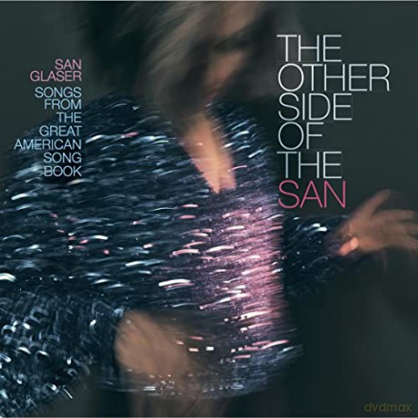 San Glaser: The Other Side Of The San (digipack) [CD]