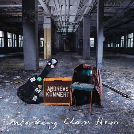 Andreas Kummert: Working Class Hero (digipack) [CD]