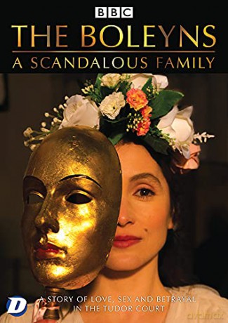 Boleyns: A Scandalous Family [DVD]