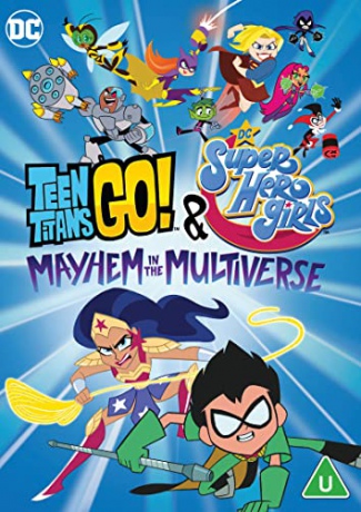 Teen Titans Go! & Dc Super Hero Girls: Mayhem In The Multiverse [DVD]