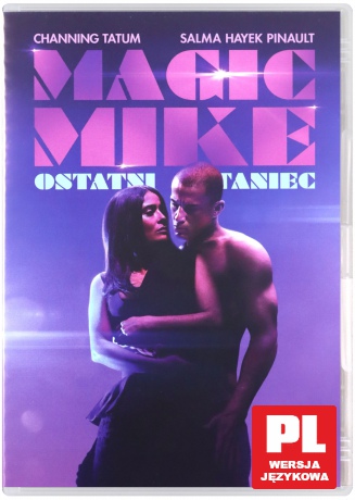 Magic Mike: Ostatni Taniec [DVD]