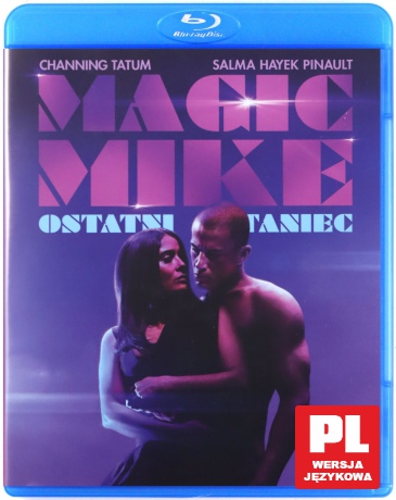 Magic Mike: Ostatni Taniec [Blu-Ray]