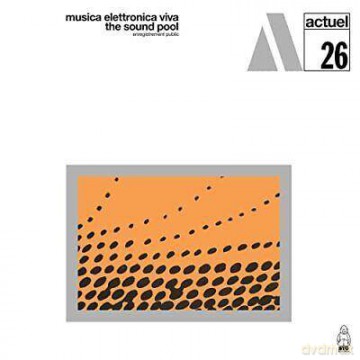 Musica Elettronica Viva: The Sound Pool [Winyl]