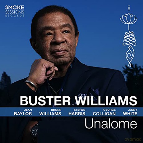 Buster Williams: Unalome (digipack) [CD]