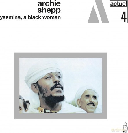 Archie Shepp: Yasmina, A Black Woman (White Marbled) [Winyl]