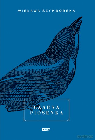 Czarna piosenka - Wisława Szymborska [KSIĄŻKA]
