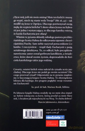Czwarty kielich. Odkrywanie tajemnicy Ostatniej Wieczerzy i krzyża - Scott Hahn [KSIĄŻKA]