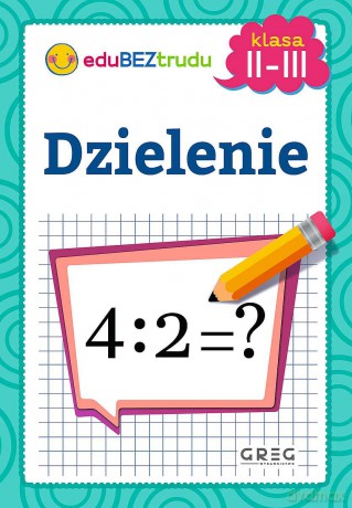 Dzielenie. Klasy 2-3 - Maria Zagnińska [KSIĄŻKA]
