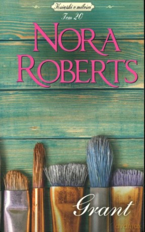 Grant wyd. kieszonkowe - Nora Roberts [KSIĄŻKA]