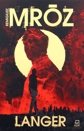 Langer - Remigiusz Mróz [KSIĄŻKA]