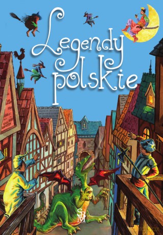 Legendy polskie - Elżbieta Safarzyńska [KSIĄŻKA]