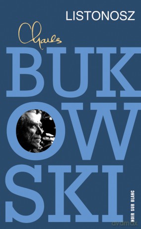 Listonosz - Charles Bukowski [KSIĄŻKA]
