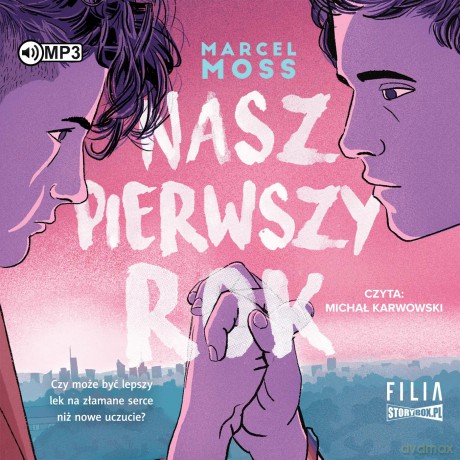 Nasz pierwszy rok - Marcel Moss [AUDIOBOOK]