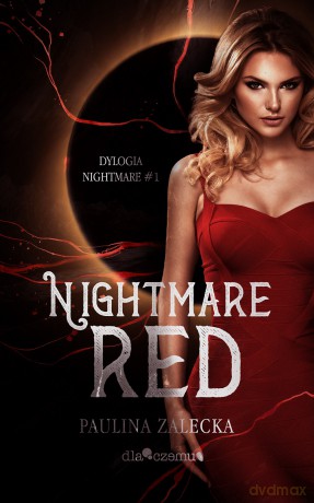 Nightmare Red - Paulina Zalecka [KSIĄŻKA]