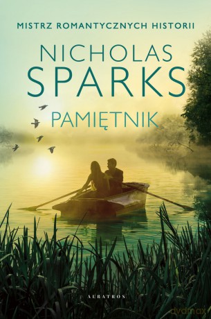 Pamiętnik - Nicholas Sparks [KSIĄŻKA]