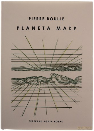Planeta małp - Pierre Boulle [KSIĄŻKA]