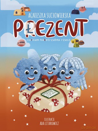 Płezent. Carkiem niekotrzebna rzecz - Agnieszka Suchowierska [KSIĄŻKA]
