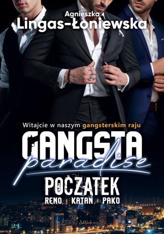 Początek. Gangsta Paradise - Agnieszka Lingas-Łoniewska [KSIĄŻKA]