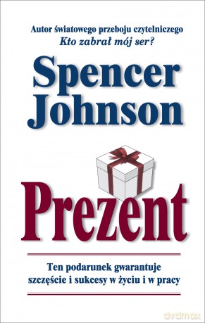 Prezent - Spencer Johnson [KSIĄŻKA]