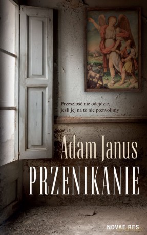 Przenikanie - Adam Janus [KSIĄŻKA]